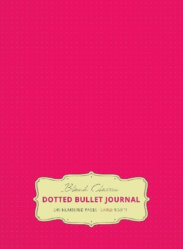 Large 8.5 x 11 Dotted Bullet Journal (Pink #17) Hardcover - 245 Numbered Pages