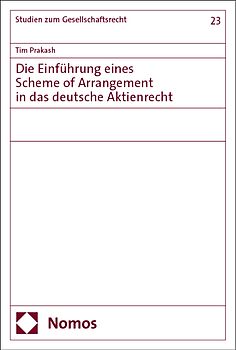 Die Einführung eines Scheme of Arrangement in das deutsche Aktienrecht