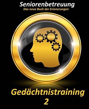Gedächtnistraining 2: Das neue Buch der Erinnerungen