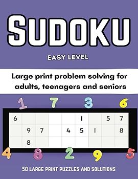 Sudoku: A large print set of easy sudoku puzzles for all ages