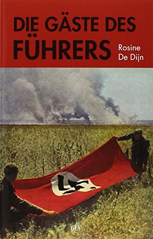 Die Gäste des Führers