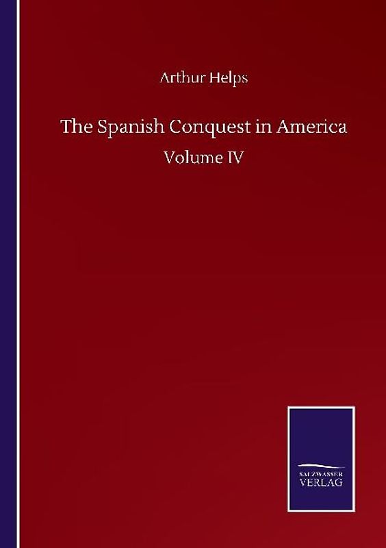The Spanish Conquest in America
