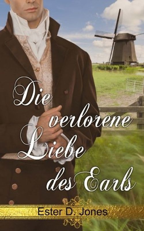 Die verlorene Liebe des Earls (Der Gentleman seines Herzens, Band 2)