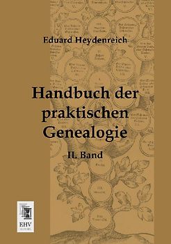 Handbuch der praktischen Genealogie