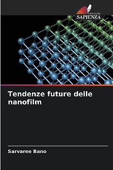 Tendenze future delle nanofilm