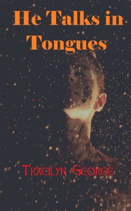 He Talks in Tongues