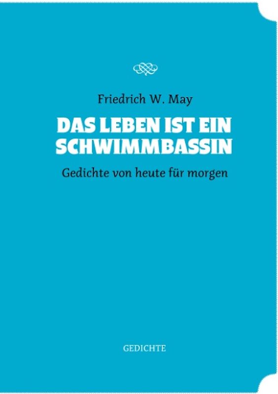 Das Leben ist ein Schwimmbassin