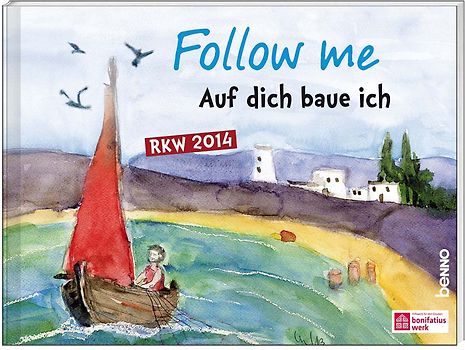 Follow me - RKW-Liederbuch 2014