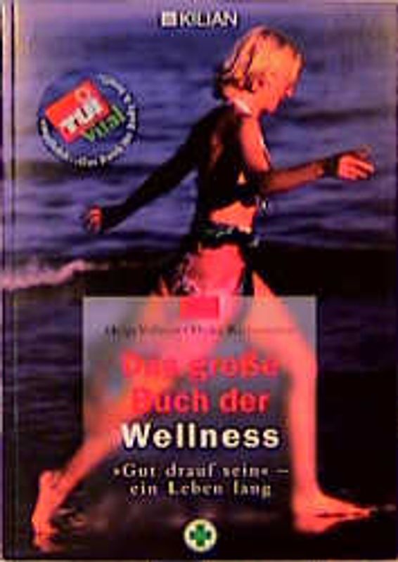 Das große Buch der Wellness