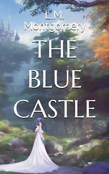 THE BLUE CASTLE