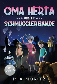 Oma Herta und die Schmugglerbande