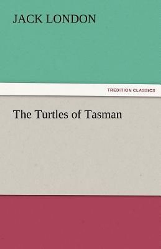 The Turtles of Tasman