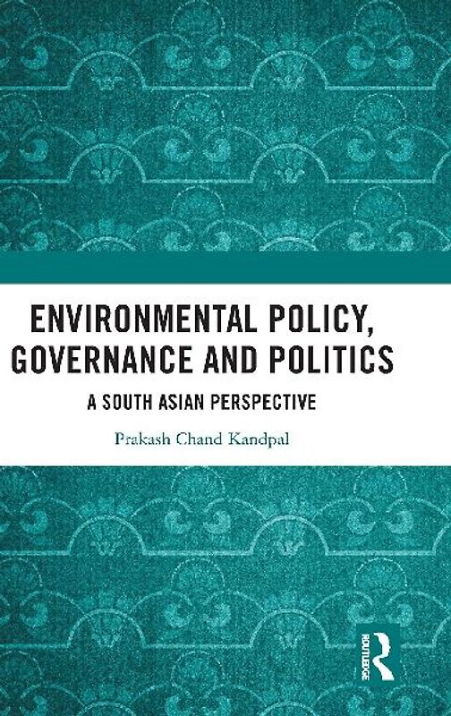 Environmental Policy, Governance and Politics