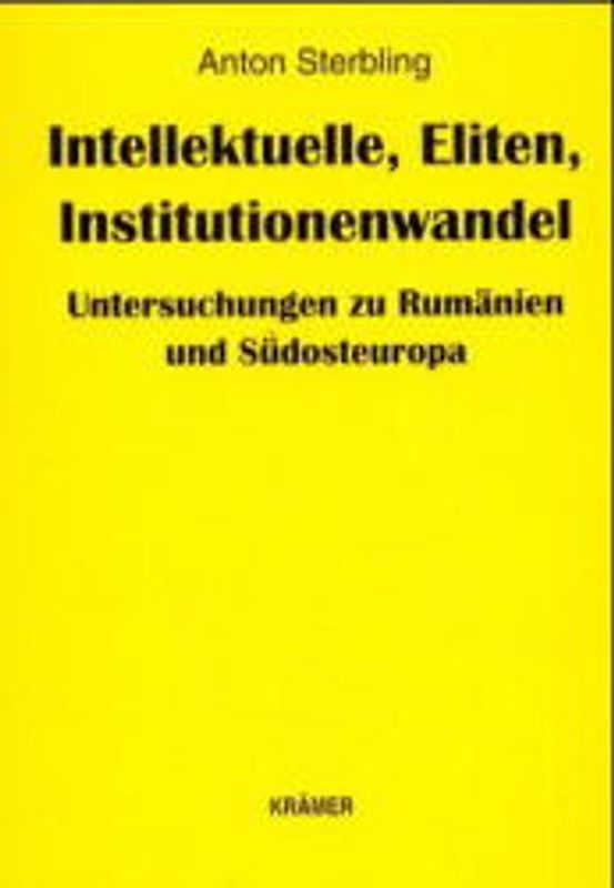 Intellektuelle, Eliten, Institutionenwandel