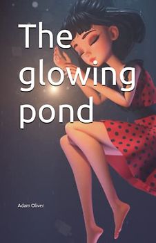 The glowing pond