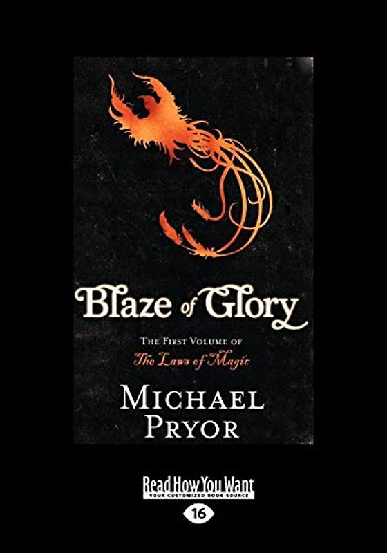 Blaze of Glory: The First Volume of the Laws of Magic