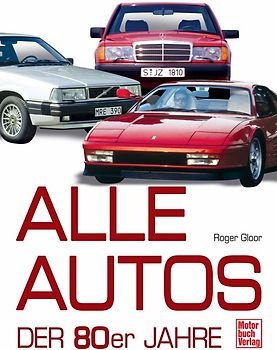 Alle Autos der 80er Jahre