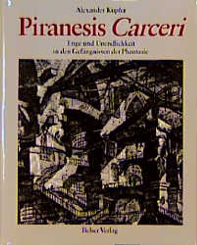 Piranesis "Carceri"