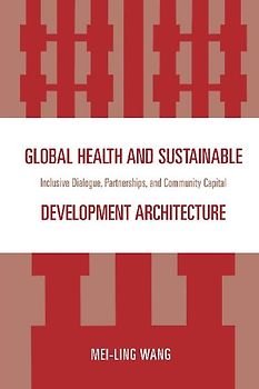 Global Health and Sustainable Development Architecture