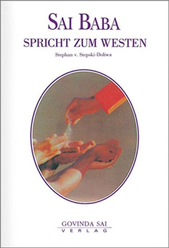 Sai Baba spricht zum Westen - Ausgabe für das Goldene Zeitalter
