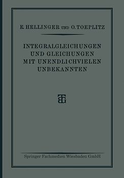 Integralgleichungen und Gleichungen Mit Unendlichvielen Unbekannten