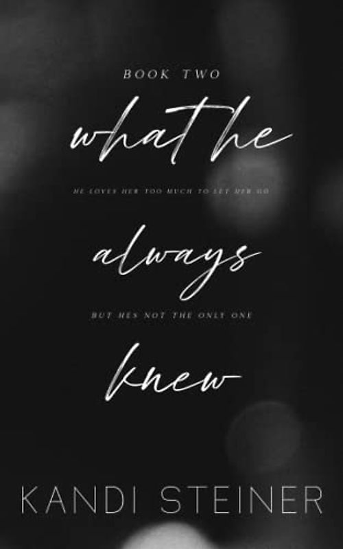 What He Always Knew: Special Edition (Best Kept Secrets: Special Edition, Band 2)