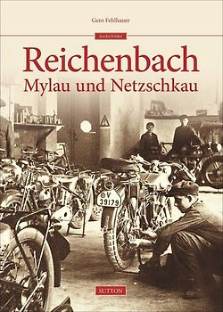 Reichenbach, Mylau, Netzschkau
