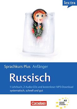 Lextra - Russisch - Sprachkurs Plus: Anfänger / A1-A2 - Selbstlernbuch mit CDs und kostenlosem MP3-Download