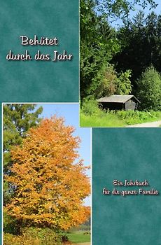 Behütet durch das Jahr