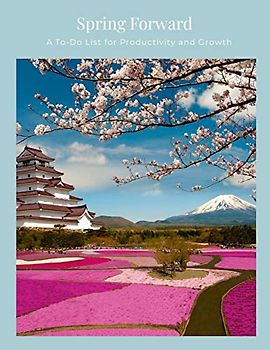 Spring Forward: A To-Do List for Productivity and Growth