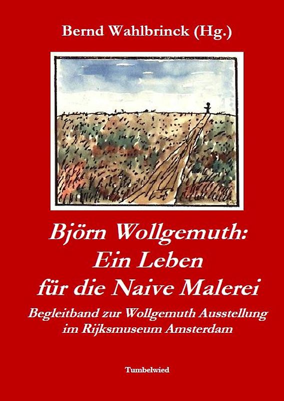 Björn Wollgemuth: Ein Leben für die Naive Malerei