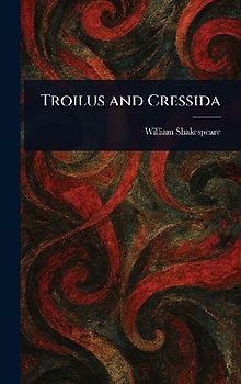 Troilus and Cressida