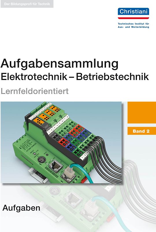 Aufgabensammlung Elektrotechnik - Betriebstechnik