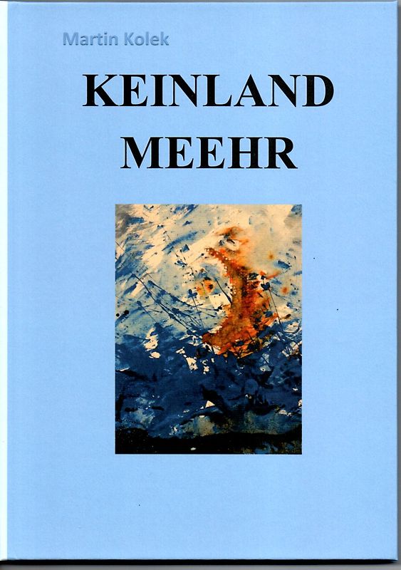 KEINLAND MEEHR