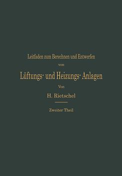 Leitfaden zum Berechnen und Entwerfen von Lüftungs- und Heizungs-Anlagen