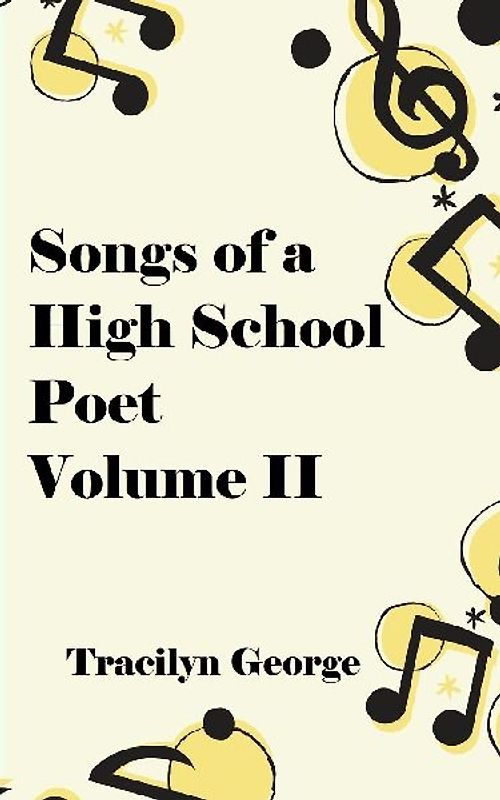 Songs of a High School Poet, Volume II