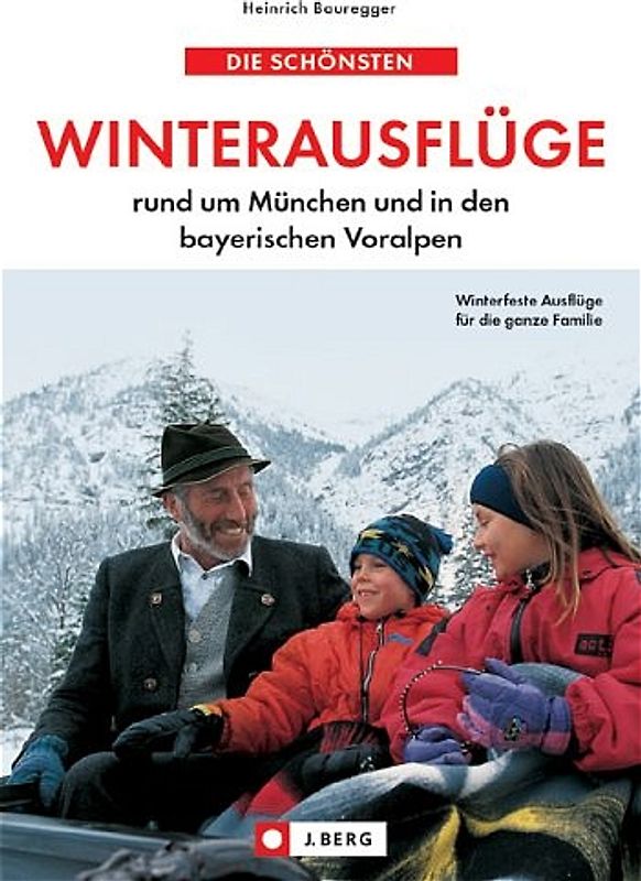 Die schönsten Winterausflüge rund um München und in den bayerischen Voralpen