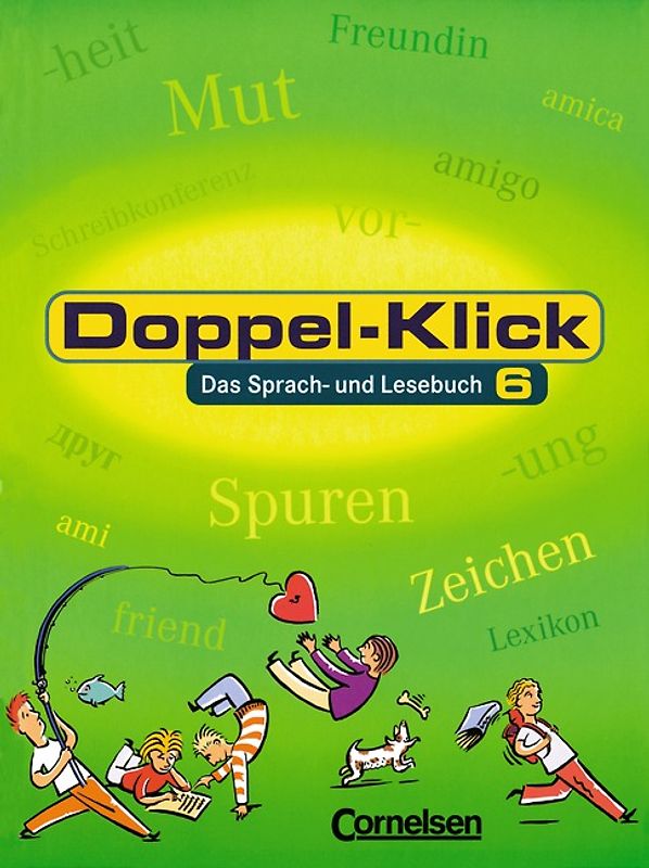Doppel-Klick - Allgemeine Ausgabe / 6. Schuljahr - Schülerbuch
