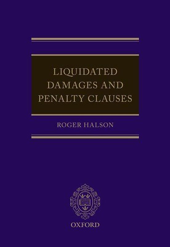 Liquidated Damages and Penalty Clauses