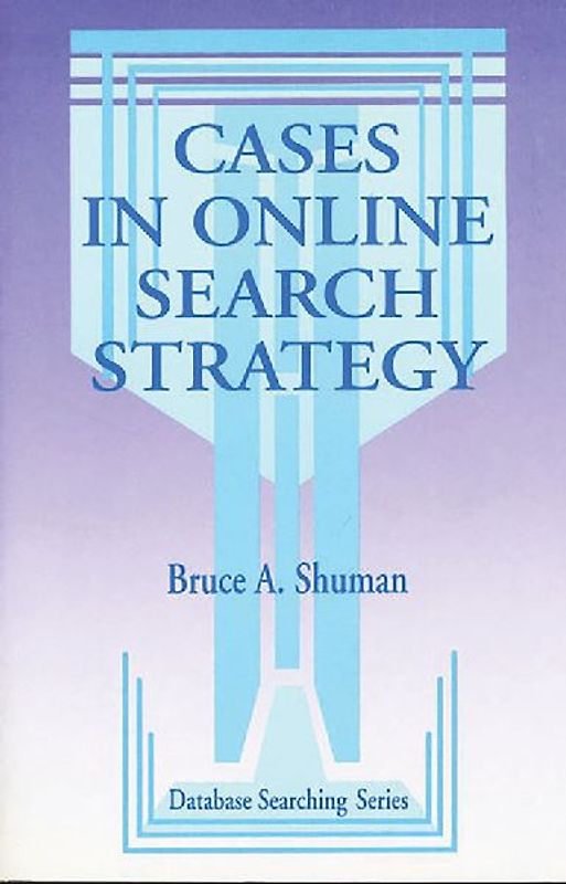 Cases in Online Search Strategy