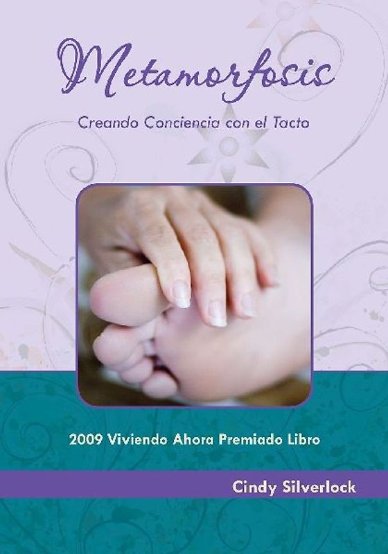 Metamorfosis, Creando Conciencia con el Tacto