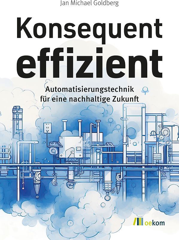 Konsequent effizient