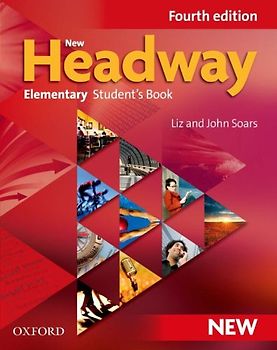 New Headway: Student Book Elementary level: General English - Soars, Liz