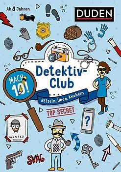 Mach 10! Detektivclub - Ab 8 Jahren