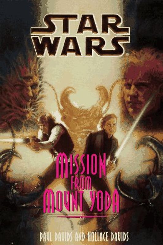 Mission from Mount Yoda (Star Wars) - Paul Davids