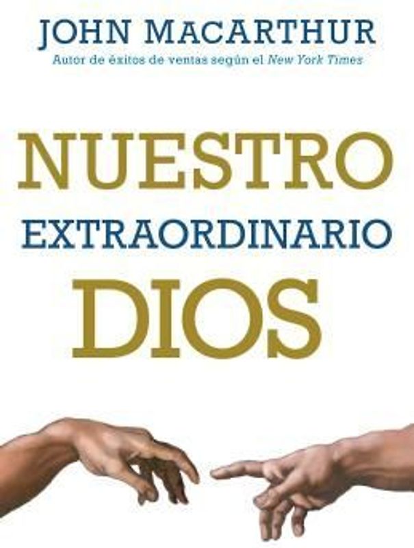 Nuestro Extraordinario Dios