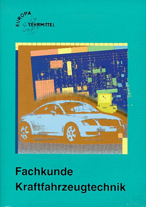 Fachkunde Kraftfahrzeugtechnik