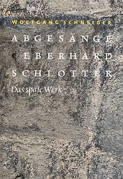 Abgesänge Eberhard Schlotter