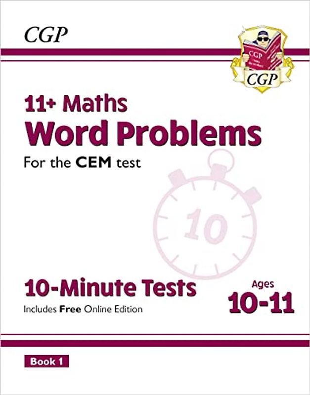 11+ CEM 10-Minute Tests: Maths Word Problems - Ages 10-11 Book 1 (with Online Edition): for the 2022 tests (CGP 11+ CEM)
