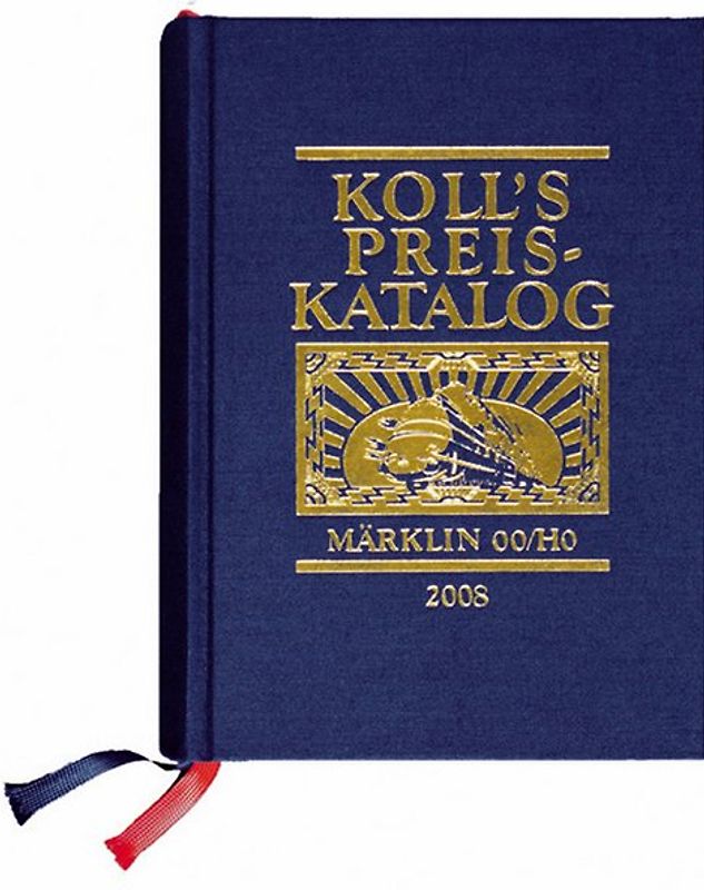 Koll's Preiskatalog Märklin 00/H0 Gesamtausgabe 2008